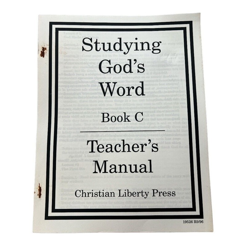 Studying Gods Word Book C Teachers Manual~Christian Liberty~1995 1st Ed B3 06