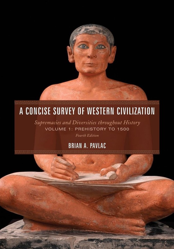 A Concise Survey of Western Civilization: Supremacies and Diversities throughout