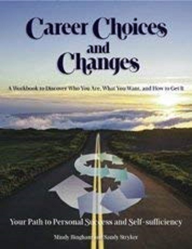 Career Choices and Changes Workbook Textbook Fifth Edition by Mindy Bingham