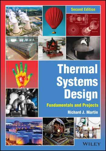 Thermal Systems Design : Fundamentals and Projects, Hardcover by Martin, Rich…