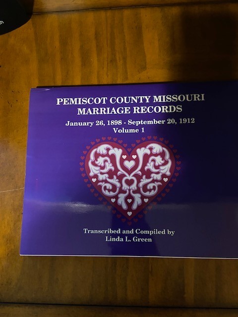 Pemiscot County Missouri Marriage Records Vol 1 and 2