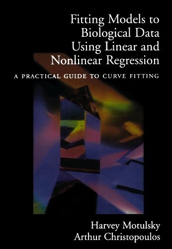 FITTING MODELS TO BIOLOGICAL DATA USING LINEAR AND By Harvey Motulsky & Arthur