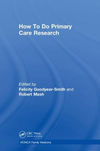 How to Do Primary Care Research, Hardcover by Goodyear-Smith, Felicity, M.D. …