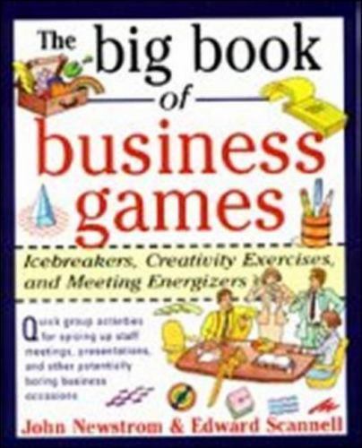 The Big Book of Business Games: Icebreakers,- paperback, Newstrom, 9780070464766