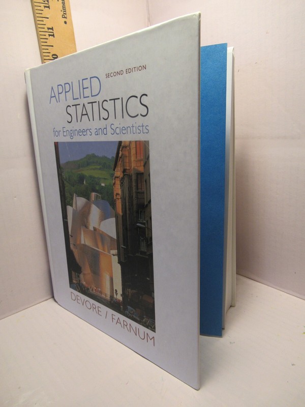 Applied Statistics for Engineers and Scientists by Jay L Devore