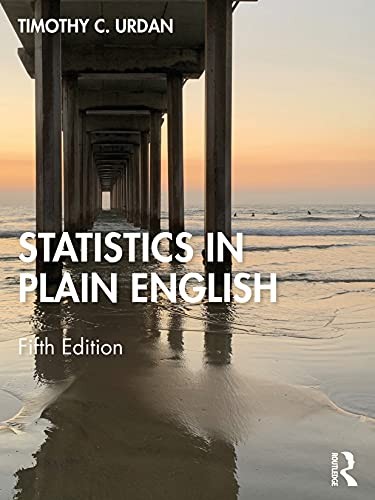 Statistics in Plain English: 1 Urdan, Timothy C. [paperback