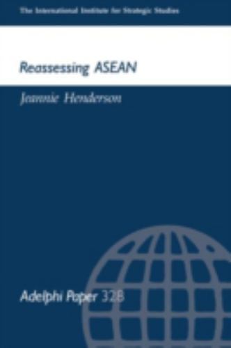 Reassessing Asean (Adelphi series) Henderson, Jeannie Paperback Used – Very Goo