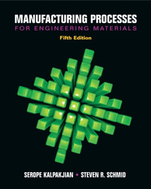 Manufacturing Processes for Engineering Materials Hardcover