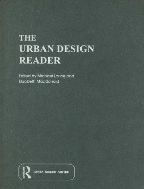 The Urban Design Reader Hardcover Elizabeth, Larice, Michael Macd