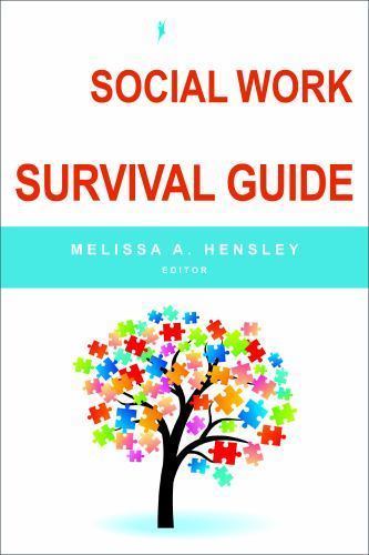 Social Work Field Instructor’s Survival Guide by Melissa A. Hensley (2015,…