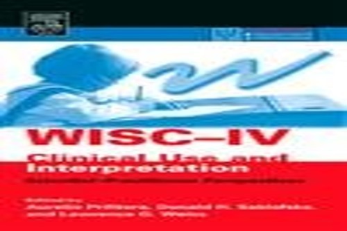 WISC-IV Clinical Use and Interpretation: Scientist-P…