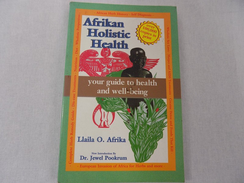 African Holistic Health: Complete Herb Remedy Guide, Disease Treatment, Nutr…