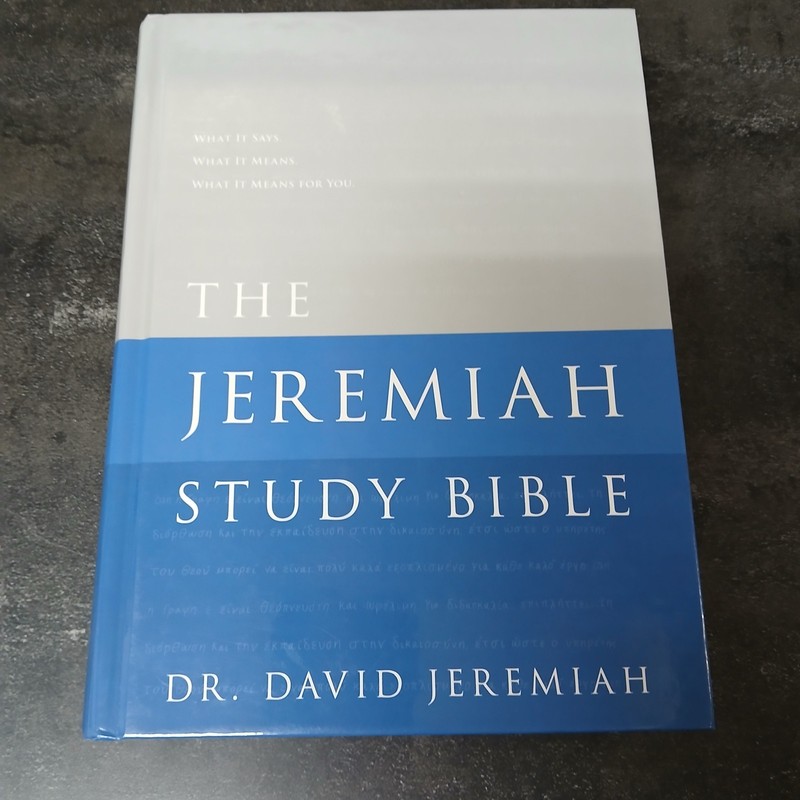 The Jeremiah Study Bible-NIV: What It Says. What It Means. What It Means for You