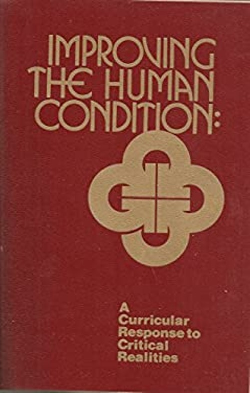 Improving the Human Condition : A Curricular Response to Critical