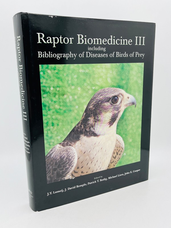 Raptor Biomedicine III – ed. Cooper, Lierz, Redig, Remple, Lumeij 2000 HC DJ