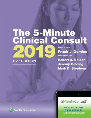 The 5-Minute Consult Ser.: 5-Minute Clinical Consult 2019 by Frank J. Domino…