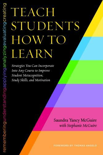 Teach Students How to Learn by McGuire, Saundra Yancy