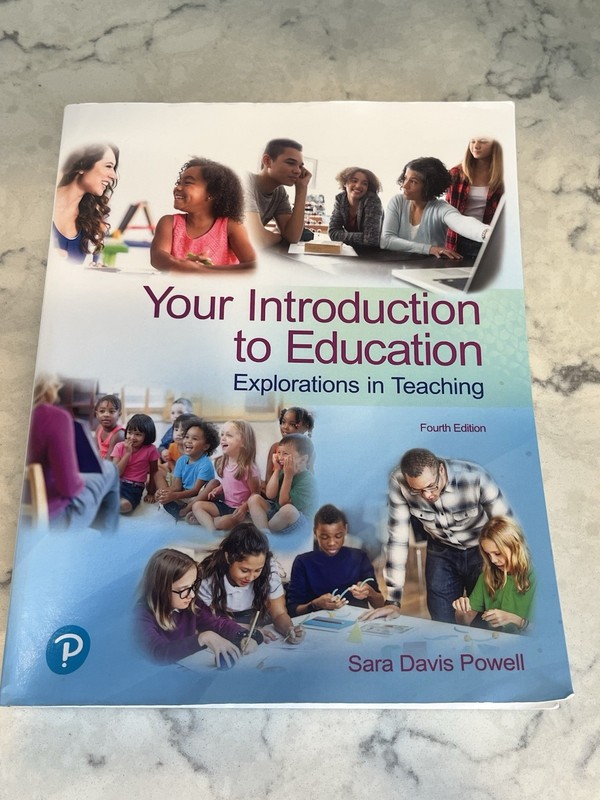 Your Introduction to Education: Explorations in Teaching by Sara Powell