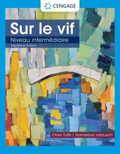 Sur Le Vif: Niveau Intermediaire by Tufts, Clare; Jarausch, Hannelore
