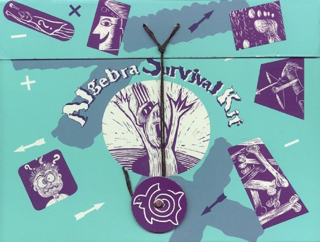 ALGEBRA SURVIVAL KIT: A CONVERSATIONAL GUIDE FOR THE By Josh Rappaport & Sally