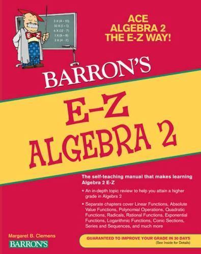 E-Z Algebra 2; Barron’s Easy Way – Meg Clemens, 1438000391, paperback