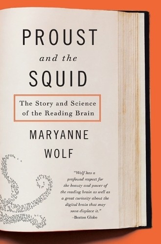 Maryanne Wolf Proust and the Squid (Paperback) (UK IMPORT)
