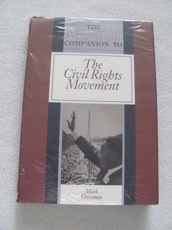 The ABC – CLIO companion to the civil rights movement by Marc Grossman, 1993