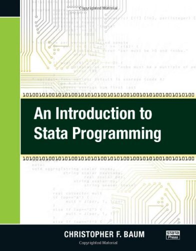 An Introduction to Stata Programming by Christopher F Baum