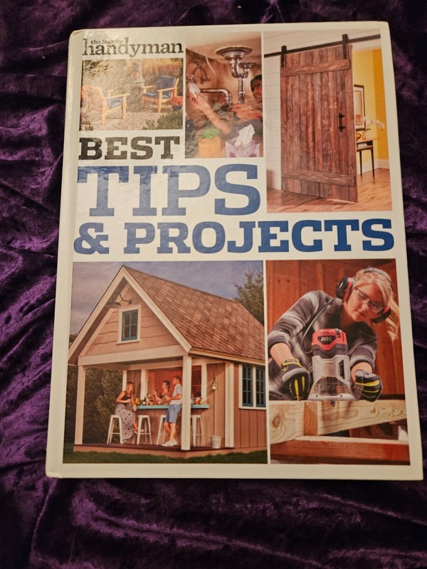NEW BOOK – FAMILY HANDYMAN BEST TIPS and & PROJECTS (2018) – NEW HARDCOVER BOOK!