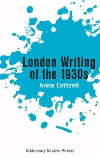 London Writing Of The 1930S