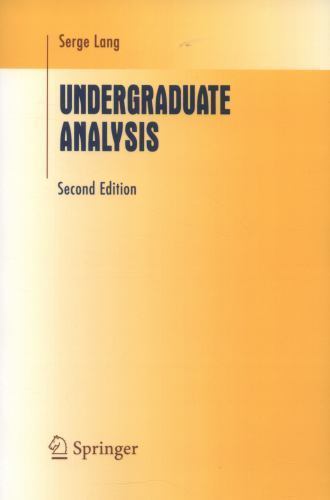 Undergraduate Analysis (Undergraduate Texts in Mathematics), Lang, Serge,