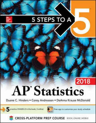 5 Steps to a 5: AP Statistics 2018 - 9781259863769, paperback, Duane Hinders