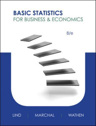 Basic Statistics for Business and Economics by Samuel A. Wathen, Douglas A. Lind