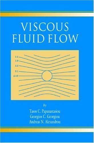 Viscous Fluid Flow, Hardcover by Papanastasiou, Tasos C.; Georgiou, Georgios …