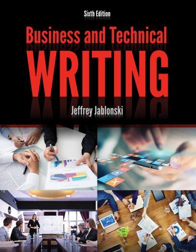 Business and Technical Writing by Jeffrey Jablonski