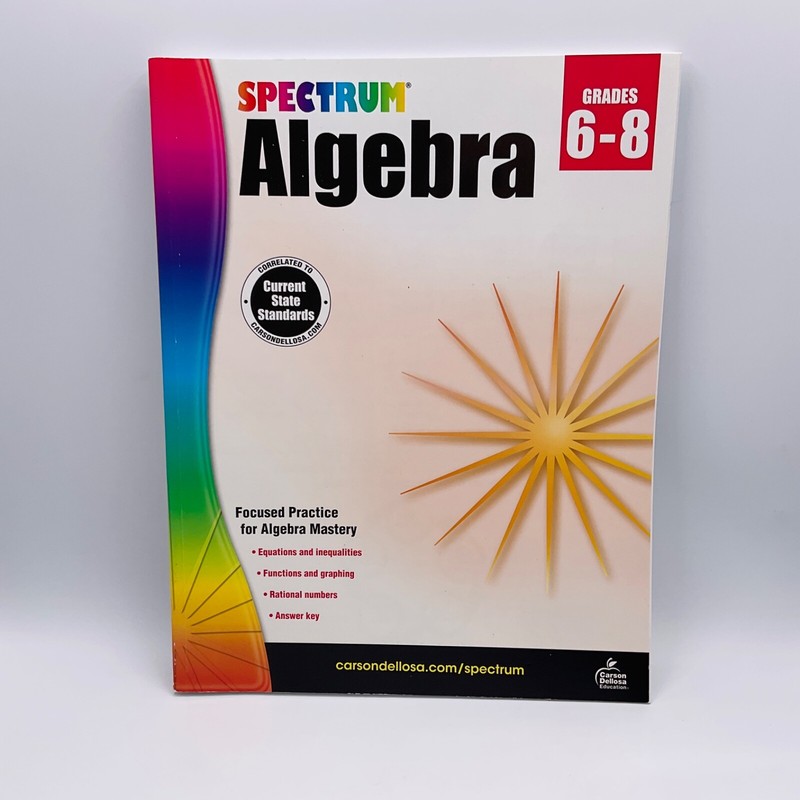 Spectrum Algebra Workbook Grade 6-8 Practice Homeschool Mastery Math Standards