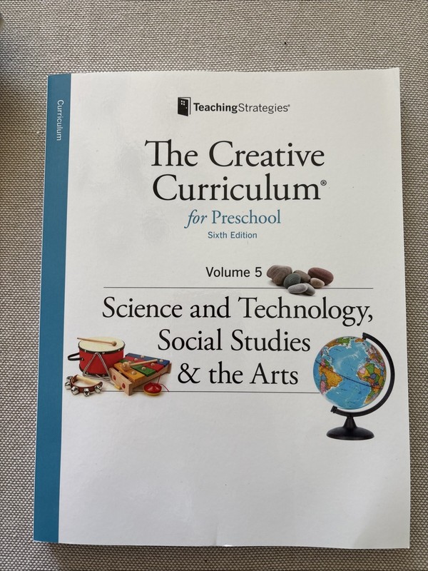 Creative Curriculum for Preschool Science & Tech & Social Studies-New 2010/2016