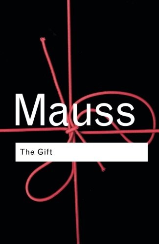 THE GIFT: THE FORM AND REASON FOR EXCHANGE IN ARCHAIC By Marcel Mauss EXCELLENT