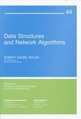 Data Structures and Network Algorithms (CBMS-NSF Regional Conference Series in..