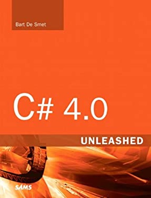 C# 4. 0 Unleashed Paperback Bart De Smet