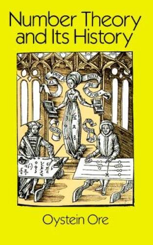 Number Theory and Its History (Dover Books on Mathematics) – VERY GOOD