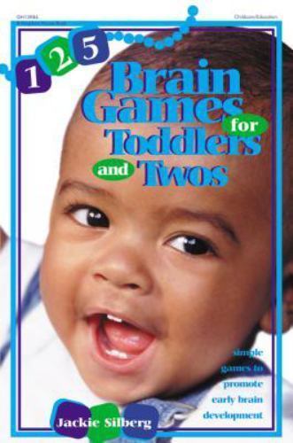125 Brain Games for Toddlers and Twos: Si- 0876592051, Jackie Silberg, paperback