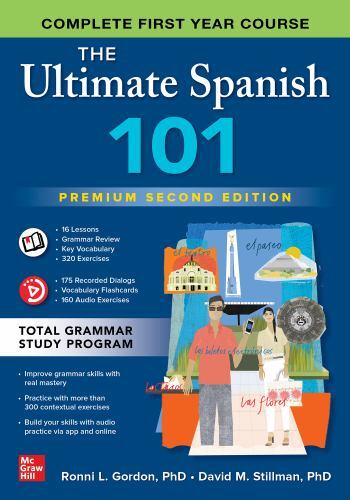 The Ultimate Spanish 101, Premium Second Edition (Complete First-year Course) b