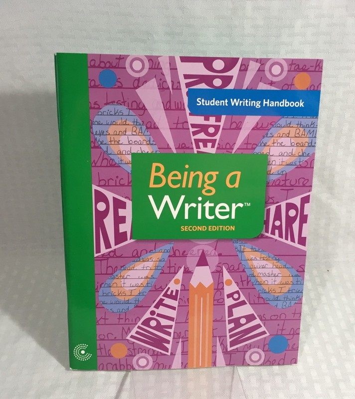 BEING A WRITER / STUDENT WRITING HANDBOOK / 2ND GRADE / CONSUMABLE WORKBOOK