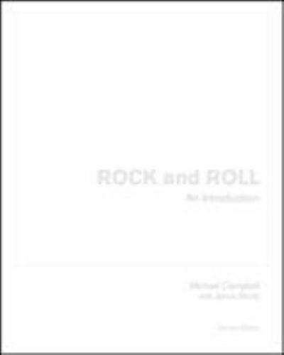 Rock and Roll: An Introduction by Michael Campbell; James Brody