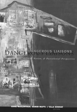 Dangerous Liaisons: Gender, Nation, and Postcolonial Perspectives (Studies in C