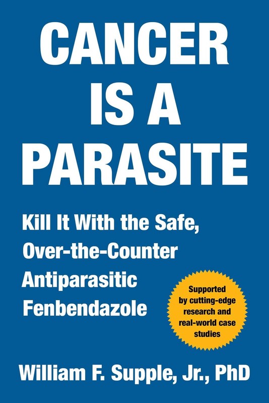 Cancer Is a Parasite by William F. Supple Jr.