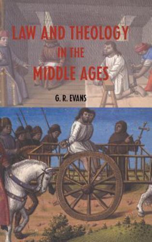 Law and Theology in the Middle Ages, Hardcover by Evans, G. R., Like New Used…