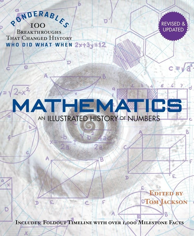Mathematics: An Illustrated History of Numbers (100 Ponderables) Revised and…
