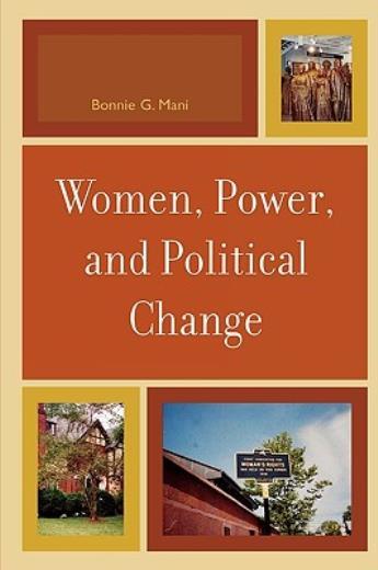 Women, Power, And Political Change